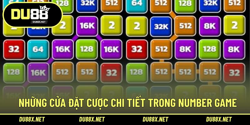 Những cửa đặt cược chi tiết trong number game